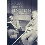 o-caso-eduardo-einstein
