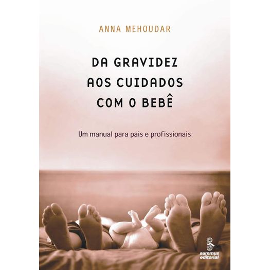da gravidez aos cuidados com o bebê