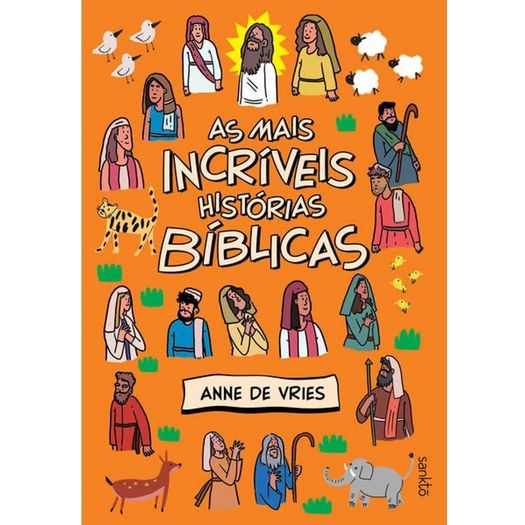 Mais Incriveis Historias Biblicas, As - Sankto