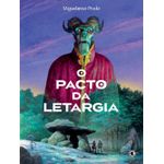 o pacto da letargia