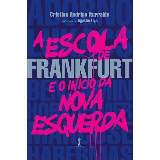 a escola de frankfurt e o inicio da nova esquerda a escola de frankfurt e o inicio da nova esquerda