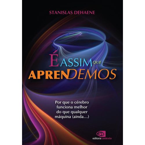 é assim que aprendemos