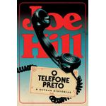o-telefone-preto-e-outras-historias o-telefone-preto-e-outras-historias