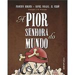 a pior senhora do mundo
