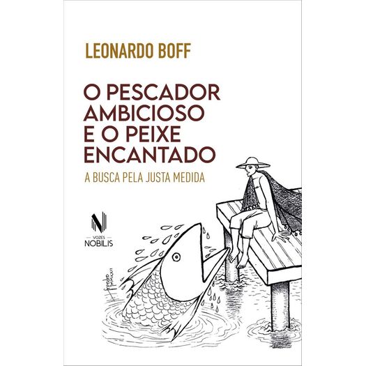 o pescador ambicioso e o peixe encantado