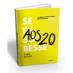 se eu soubesse aos 20