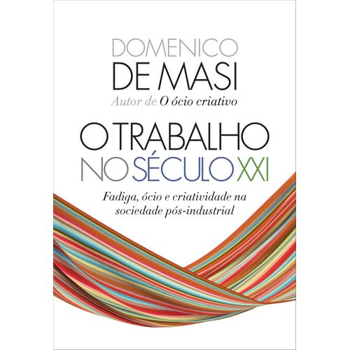 o trabalho no século xxi