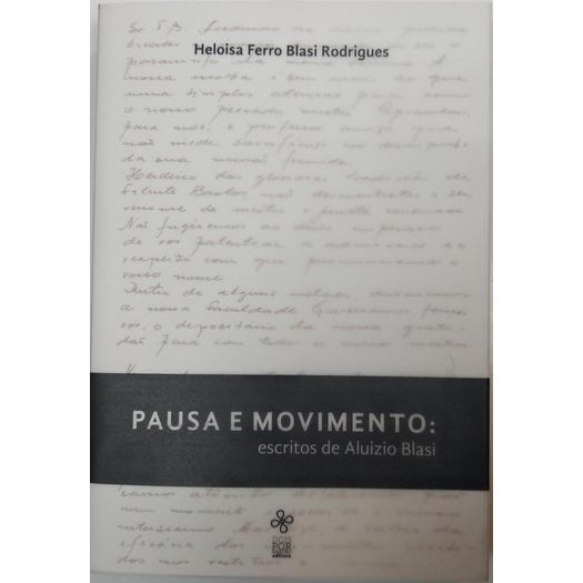 pausa e movimento - escritos de aluzio blasi