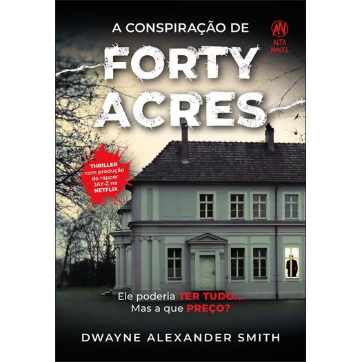 a conspiração de forty acres a conspiração de forty acres