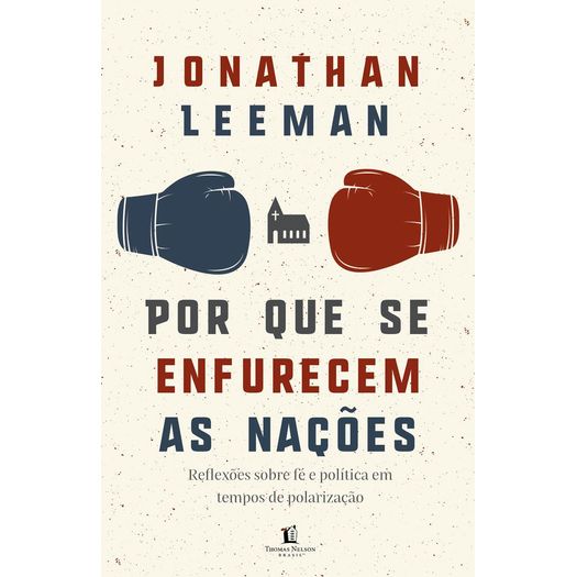 por-que-se-enfurecem-as-nacoes por-que-se-enfurecem-as-nacoes