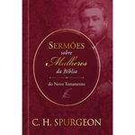 sermões de spurgeon sobre mulheres da bíblia do novo textamento