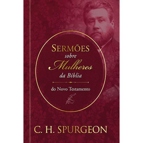 sermões de spurgeon sobre mulheres da bíblia do novo textamento
