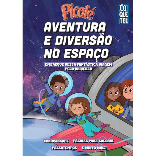 picolé: aventura e diversão no espaço picolé: aventura e diversão no espaço