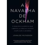 a navalha de ockham a navalha de ockham