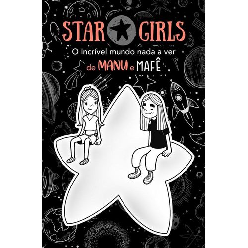 star-girls---o-incrivel-mundo-nada-a-ver-de-manu-e-mafe