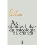 as-grandes-linhas-da-psicologia-da-crianca