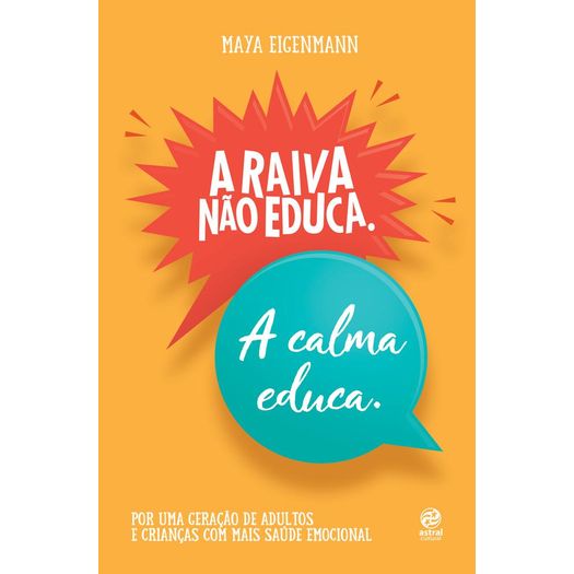 a raiva não educa a calma educa a raiva não educa a calma educa