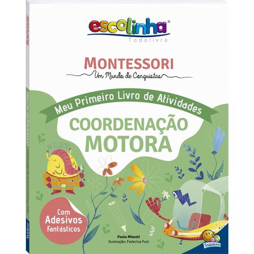 montessori-meu-primeiro-livro-de-atividades...-coordenacao-motora