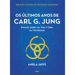 os-ultimos-anos-de-carl-g.-jung