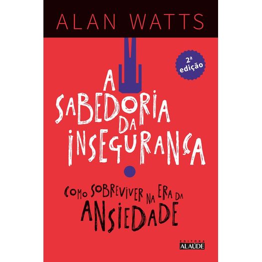 a sabedoria da insegurança