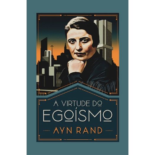 a-virtude-do-egoismo a-virtude-do-egoismo