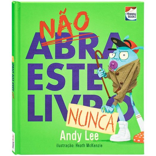 não abra este livro nunca não abra este livro nunca