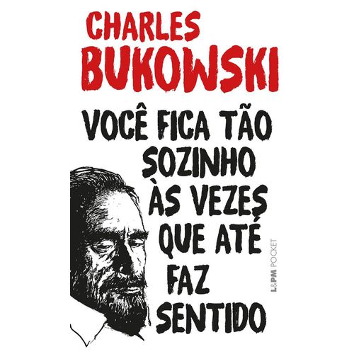 você fica tão sozinho às vezes que até faz sentido (pocket)