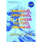 amanha-amanha-e-ainda-outro-amanha