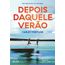 depois daquele verão