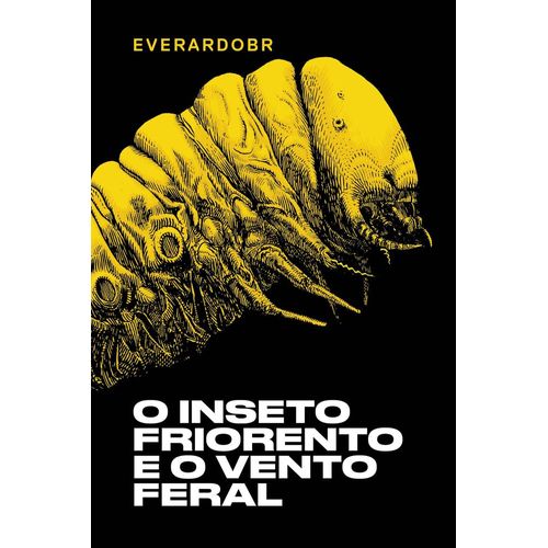 o-inseto-friorento-e-o-vento-feral