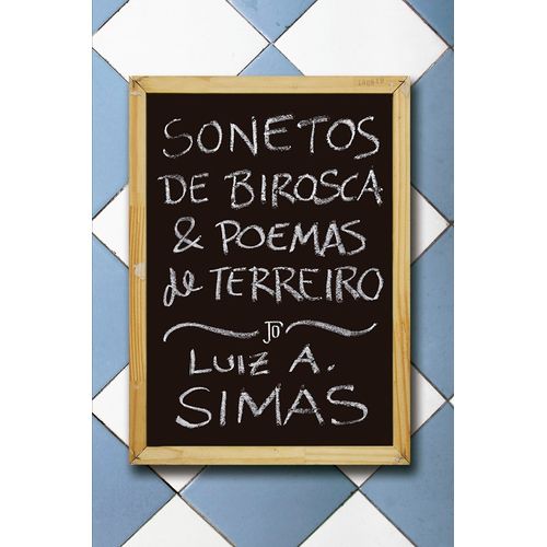 sonetos de birosca e poemas de terreiro