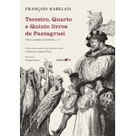 terceiro, quarto e quinto livros de pantagruel