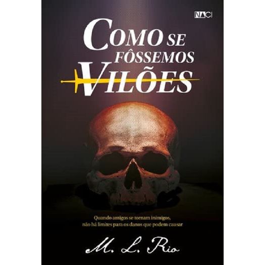 como se fôssemos vilões como se fôssemos vilões