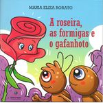 a-roseira-as-formigas-e-o-gafanhoto