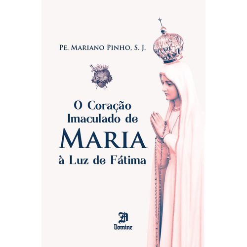 o-coracao-imaculado-de-maria-a-luz-de-fatima