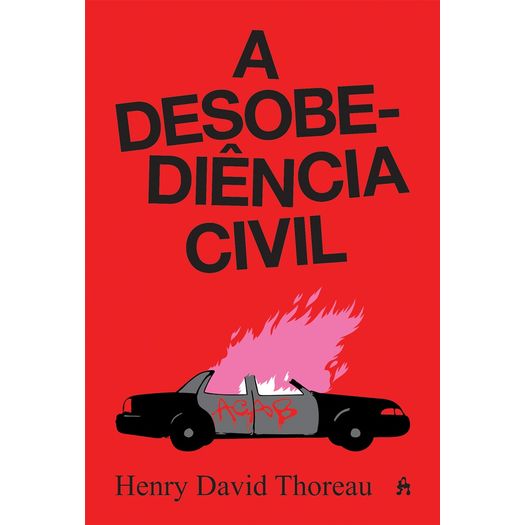 a desobediência civil a desobediência civil