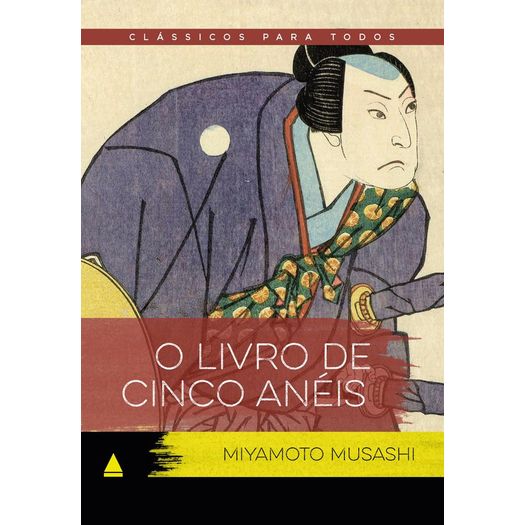 clássico para todos - o livro de cinco anéis clássico para todos - o livro de cinco anéis