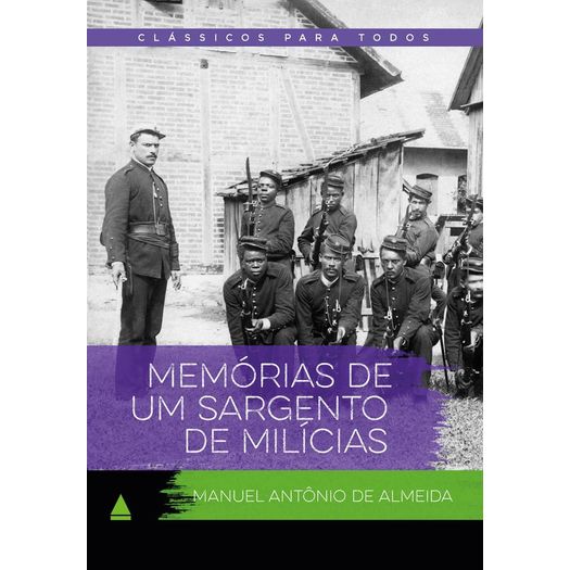 clássico para todos - memórias de um sargento de milícias clássico para todos - memórias de um sargento de milícias