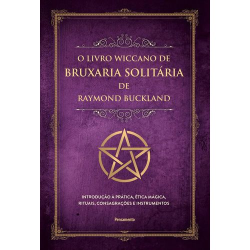 o livro wiccano de bruxaria solitária de raymond buckland