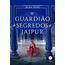 o guardião de segredos de jaipur - livro 2