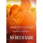 só deus sabe