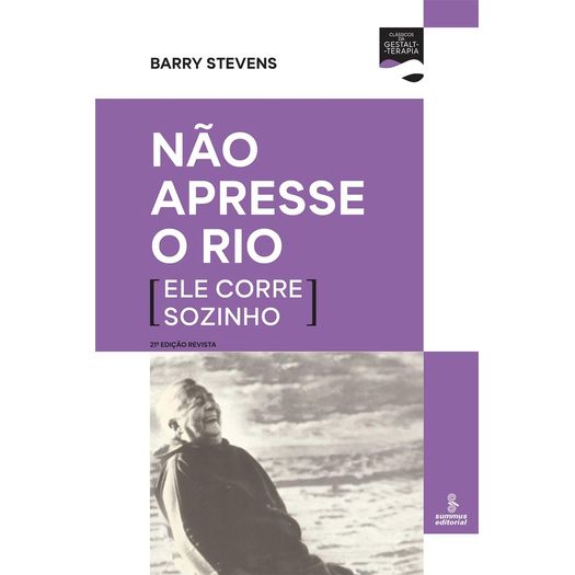 não apresse o rio ele corre sozinho 21