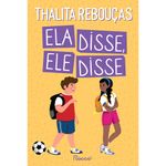 ela disse, ele disse