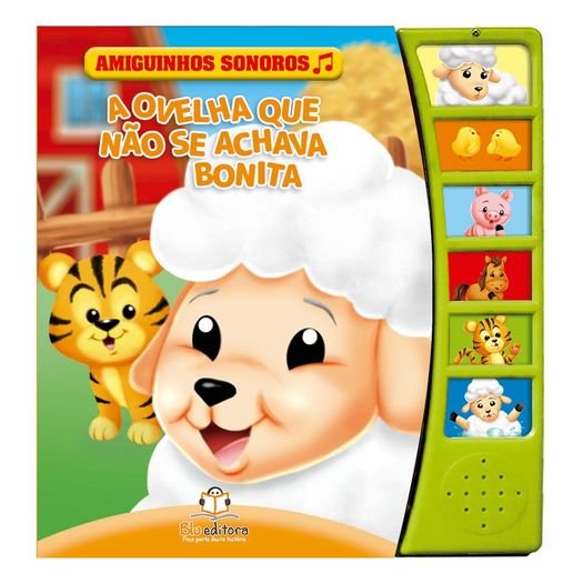 amiguinhos sonoros - a ovelha que nao se achava bonita amiguinhos sonoros - a ovelha que nao se achava bonita