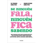 se ninguém fala, ninguém fica sabendo - autografado se ninguém fala, ninguém fica sabendo - autografado