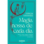 magia nossa de cada dia nova edição