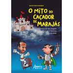 o mito do cacador de marajas