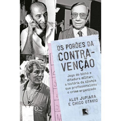 os porões da contravenção