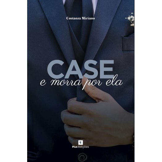 case-e-morra-por-ela case-e-morra-por-ela