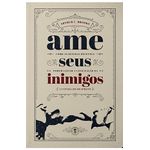 ame seus inimigos